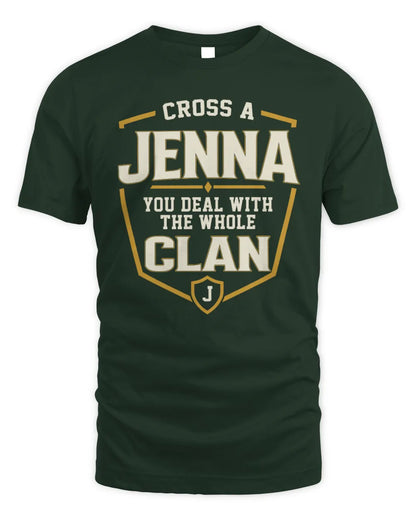 JENNA NT1-K008 Cross A/An NAME, You Deal With the Whole Clan | Personalized Vintage T-Shirt - Unisex Standard T-Shirt - Forest Green