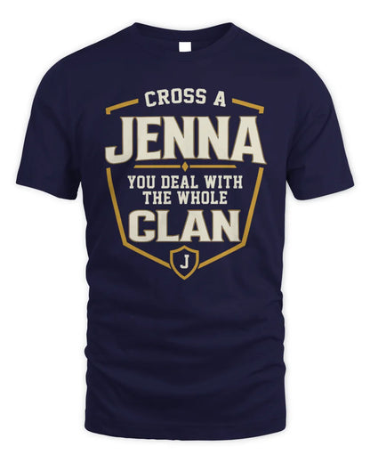 JENNA NT1-K008 Cross A/An NAME, You Deal With the Whole Clan | Personalized Vintage T-Shirt - Unisex Standard T-Shirt - Navy
