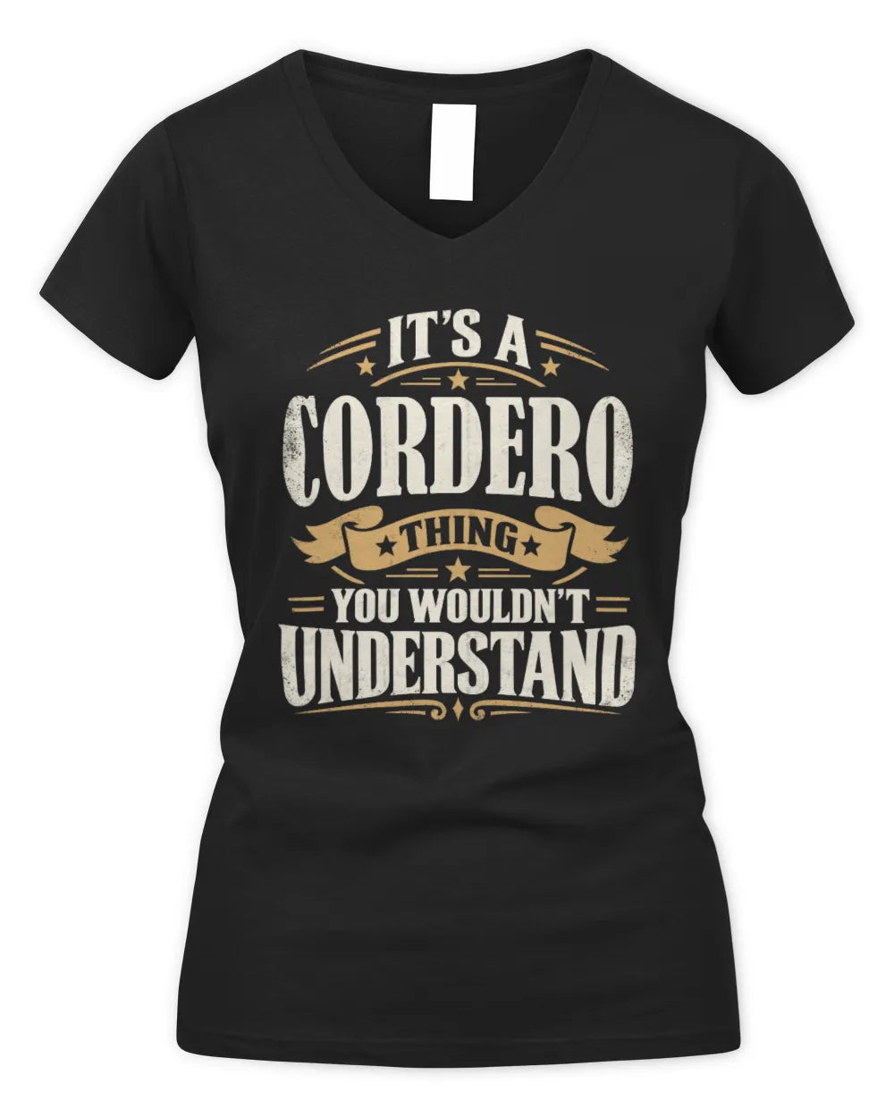 CORDERO P08 TH51 - Personalized “It’s a/an [NAME] Thing – You Wouldn’t Understand” Shirt - Women's V-Neck T-Shirt - Black