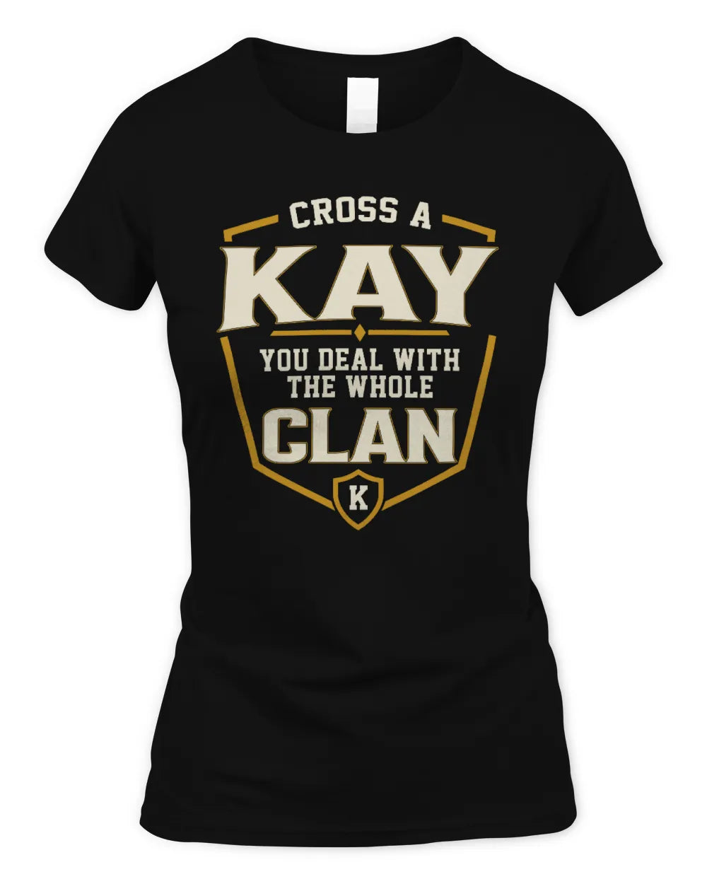 KAY NT1-K008 Cross A/An NAME, You Deal With the Whole Clan | Personalized Vintage T-Shirt - Women's Standard T-Shirt - Black