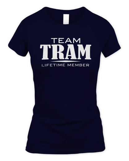 TRAM BL62-K4-128 - Personalized “Team NAME Lifetime Member” - Women's Standard T-Shirt - Navy