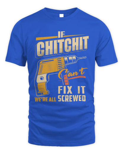CHITCHIT TP22-K4-228 - Personalized Handyman T-Shirt “If AARON Can’t Fix It, We’re All Screwed” - Unisex Standard T-Shirt - Royal