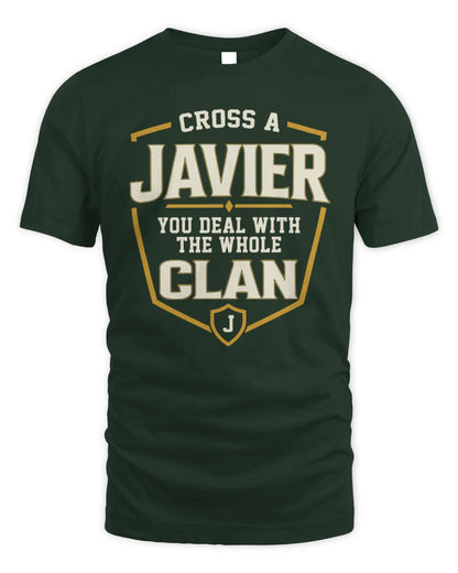 JAVIER NT1-K008 Cross A/An NAME, You Deal With the Whole Clan | Personalized Vintage T-Shirt - Unisex Standard T-Shirt - Forest Green