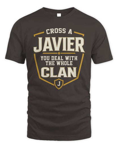 JAVIER NT1-K008 Cross A/An NAME, You Deal With the Whole Clan | Personalized Vintage T-Shirt - Unisex Standard T-Shirt - Dark Chocolate