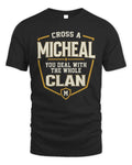 MICHEAL NT1-K008 Cross A/An NAME, You Deal With the Whole Clan | Personalized Vintage T-Shirt - Unisex Standard T-Shirt - Black