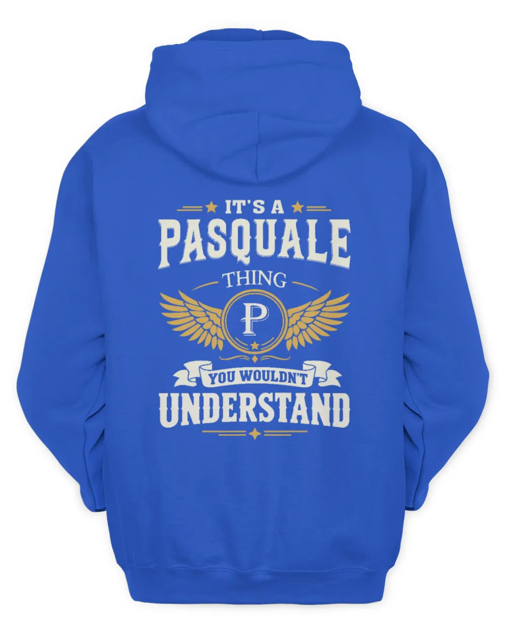 PASQUALE KT06-M008 It’s a [NAME] Thing – You Wouldn’t Understand | Personalized Vintage T-Shirt - Unisex Hoodie - Royal