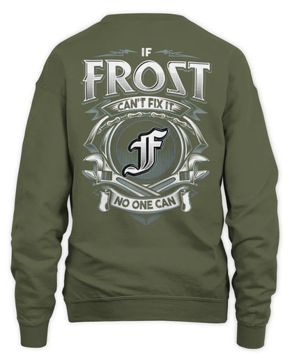 FROST AP81-K4-626 - Personalized Ahmed Quote Apparel “If Ahmed Can't Fix It, No One Can” - Unisex Sweatshirt - Military Green