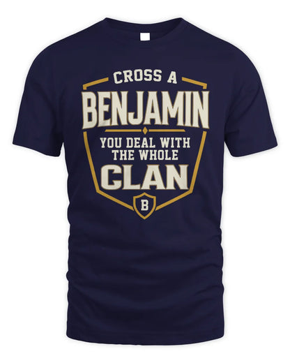 BENJAMIN NT1-K008 Cross A/An NAME, You Deal With the Whole Clan | Personalized Vintage T-Shirt - Unisex Standard T-Shirt - Navy
