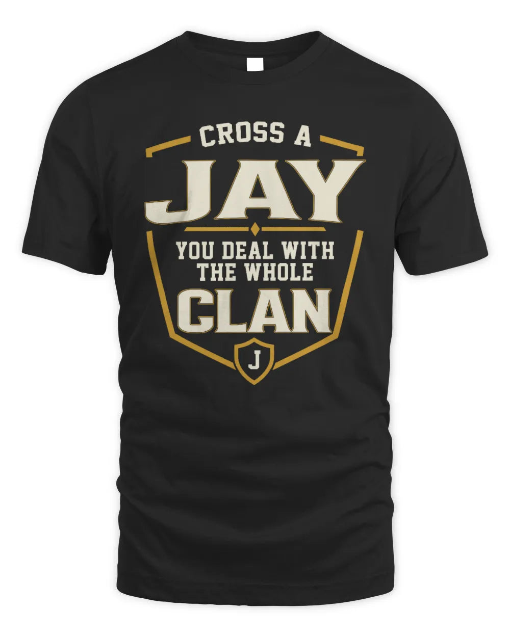 JAY NT1-K008 Cross A/An NAME, You Deal With the Whole Clan | Personalized Vintage T-Shirt - Unisex Standard T-Shirt - Black
