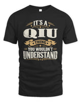 QIU P08 TH51 - Personalized “It’s a/an [NAME] Thing – You Wouldn’t Understand” Shirt - Unisex Standard T-Shirt - Black