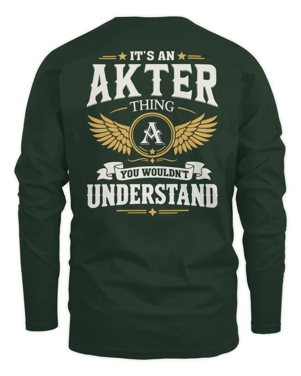 AKTER KT06-M008 It’s a [NAME] Thing – You Wouldn’t Understand | Personalized Vintage T-Shirt - Men's Long Sleeved T-Shirt - Forest Green