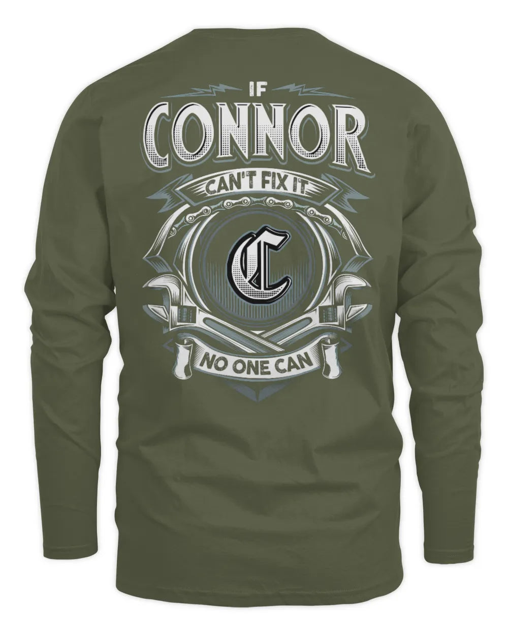 CONNOR AP81-K4-626 - Personalized Ahmed Quote Apparel “If Ahmed Can't Fix It, No One Can” - Men's Long Sleeved T-Shirt - Military Green
