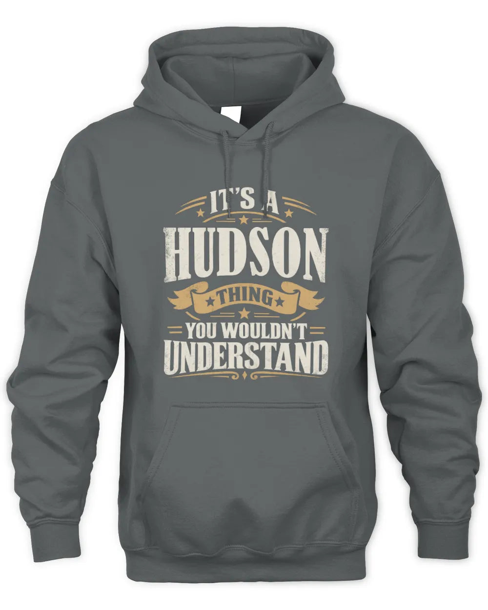 HUDSON P08 TH51 - Personalized “It’s a/an [NAME] Thing – You Wouldn’t Understand” Shirt - Unisex Hoodie - Charcoal