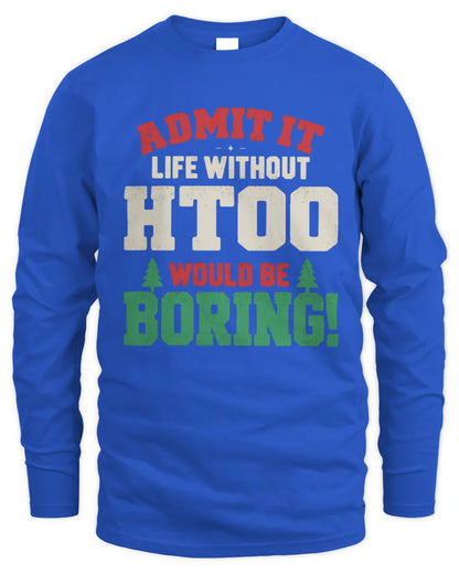 HTOO P5 TH08 Christmas T-Shirt – “Life Without NAME Would Be Boring” - Men's Long Sleeved T-Shirt - Royal