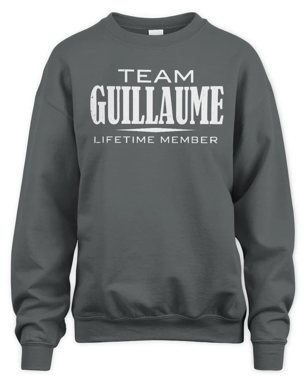 GUILLAUME BL62-K4-128 - Personalized “Team NAME Lifetime Member” - Unisex Sweatshirt - Charcoal