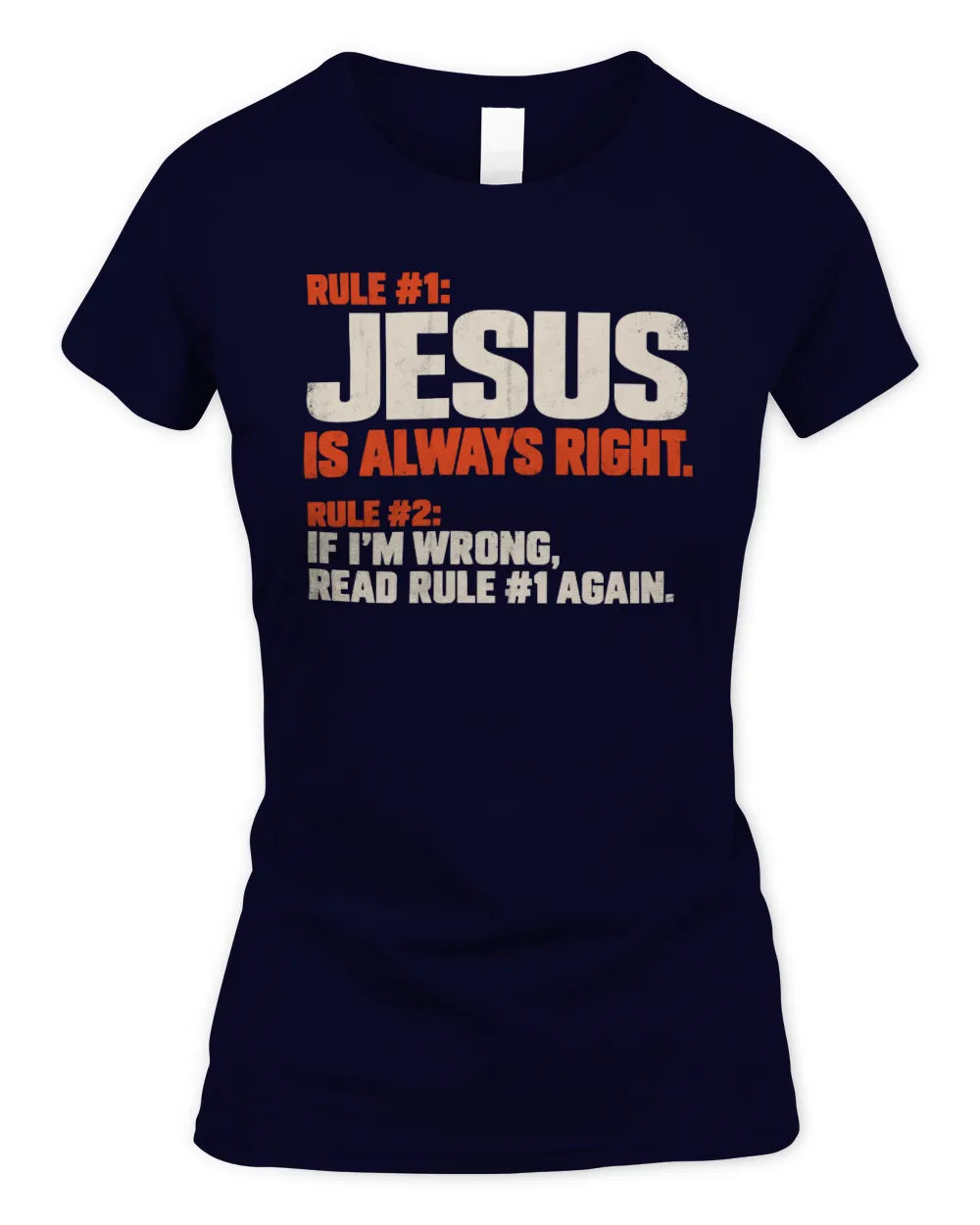 JESUS NP1-H006 - Always Right Personalized Name T-Shirt – Funny Custom Name Shirt - Women's Standard T-Shirt - Navy