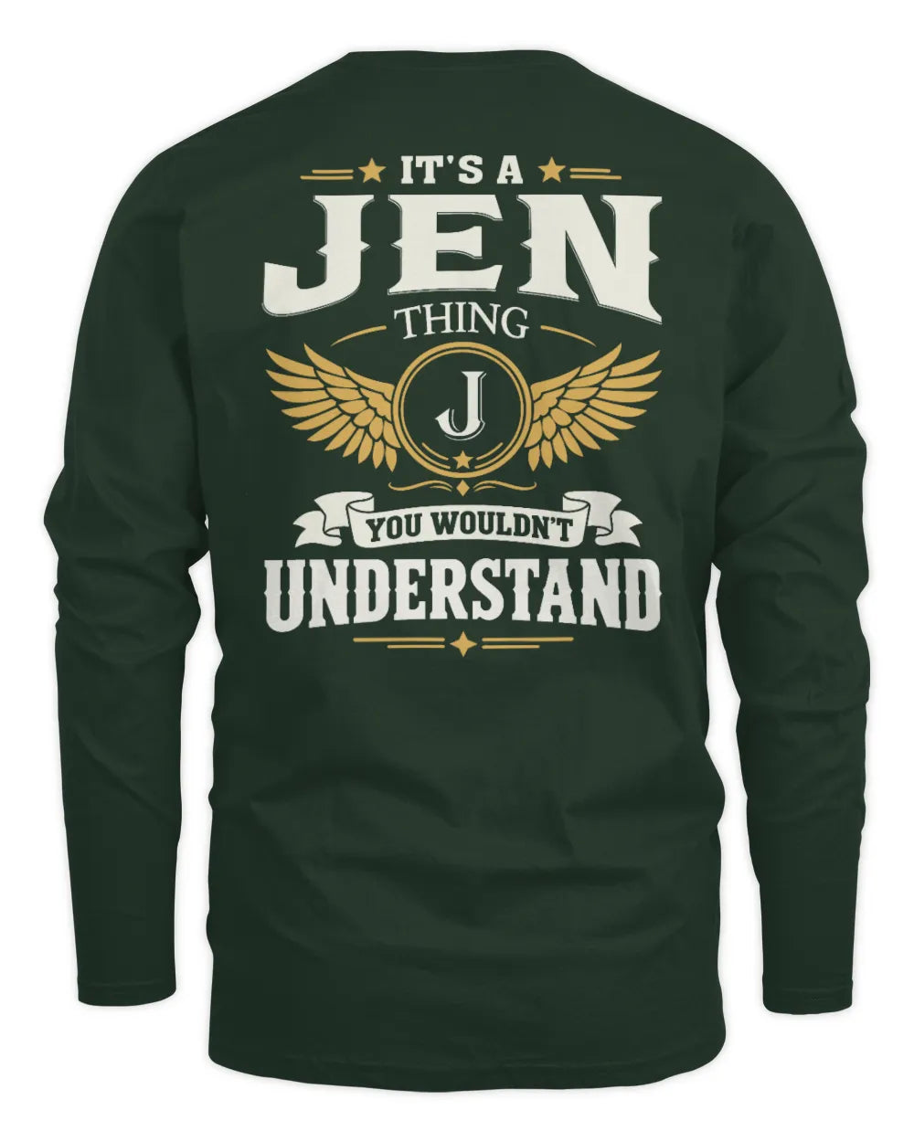 JEN KT06-M008 It’s a [NAME] Thing – You Wouldn’t Understand | Personalized Vintage T-Shirt - Men's Long Sleeved T-Shirt - Forest Green