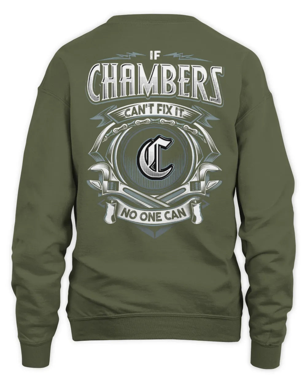 CHAMBERS AP81-K4-626 - Personalized Ahmed Quote Apparel “If Ahmed Can't Fix It, No One Can” - Unisex Sweatshirt - Military Green