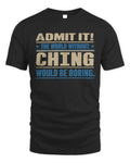 CHING TP68-K2-968 – Personalized Funny Quote Apparel “The World Without NAME Would Be Boring” - Unisex Standard T-Shirt - Black