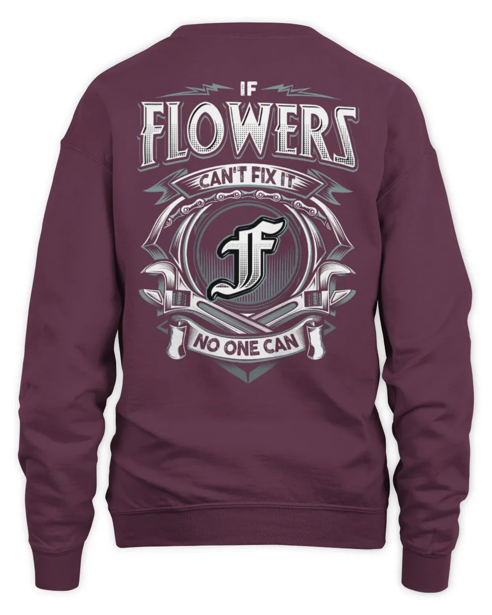 FLOWERS AP81-K4-626 - Personalized Ahmed Quote Apparel “If Ahmed Can't Fix It, No One Can” - Unisex Sweatshirt - Maroon