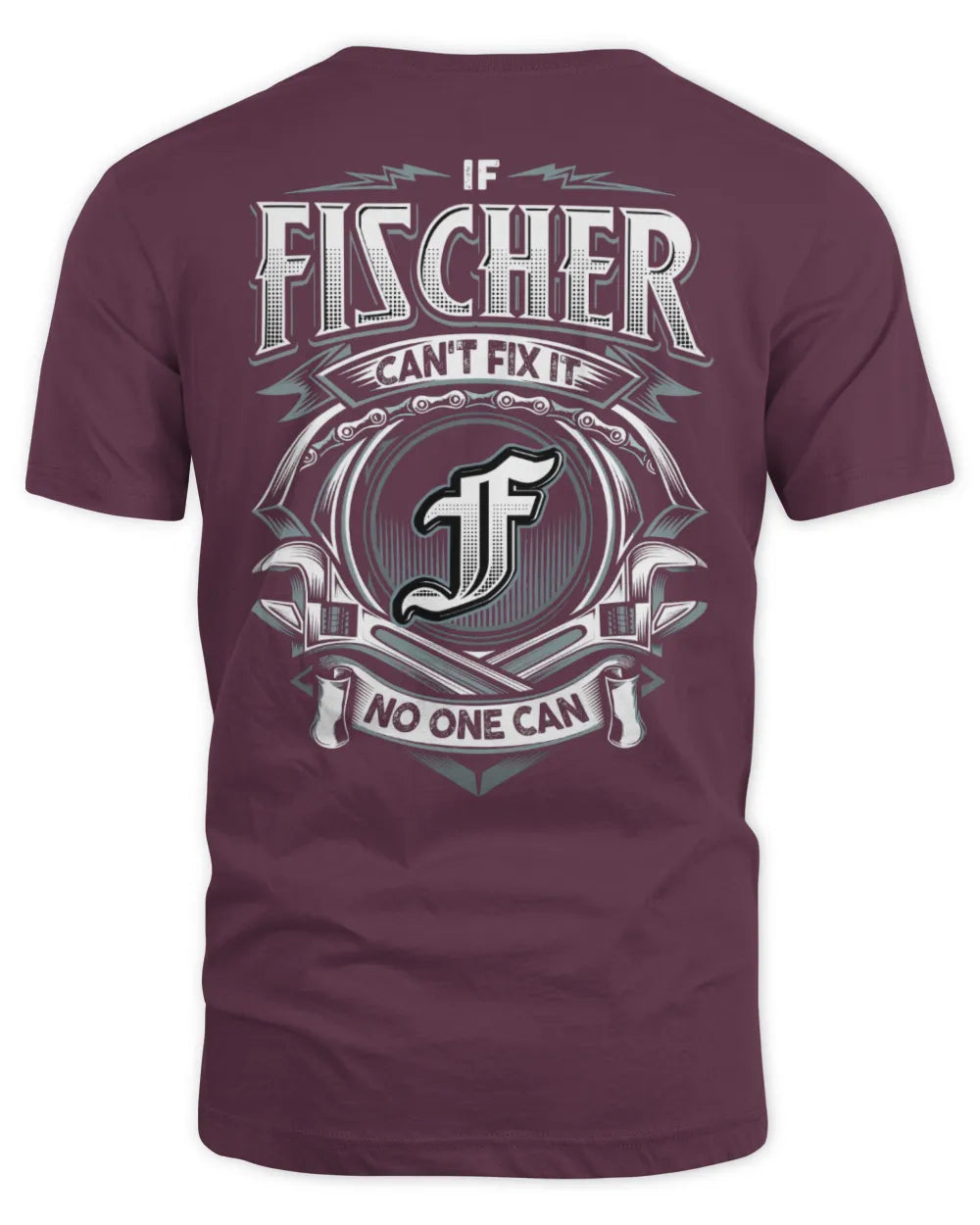FISCHER AP81-K4-626 - Personalized Ahmed Quote Apparel “If Ahmed Can't Fix It, No One Can” - Unisex Standard T-Shirt - Maroon