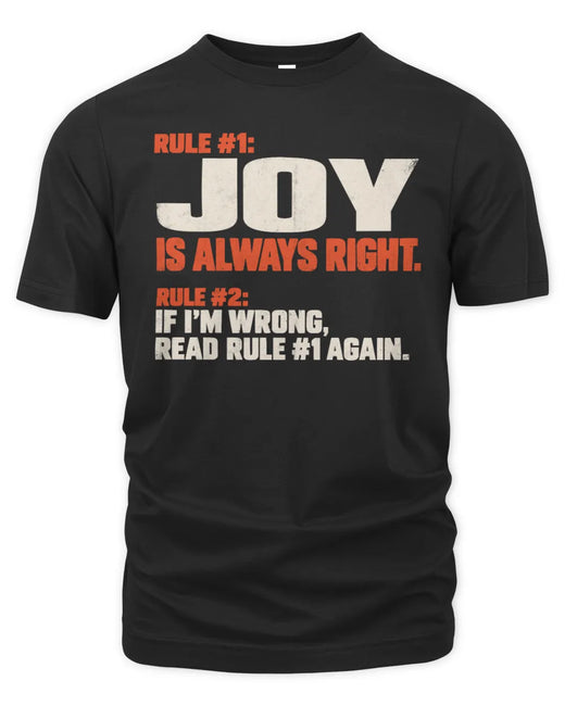 JOY NP1-H006 - Always Right Personalized Name T-Shirt – Funny Custom Name Shirt