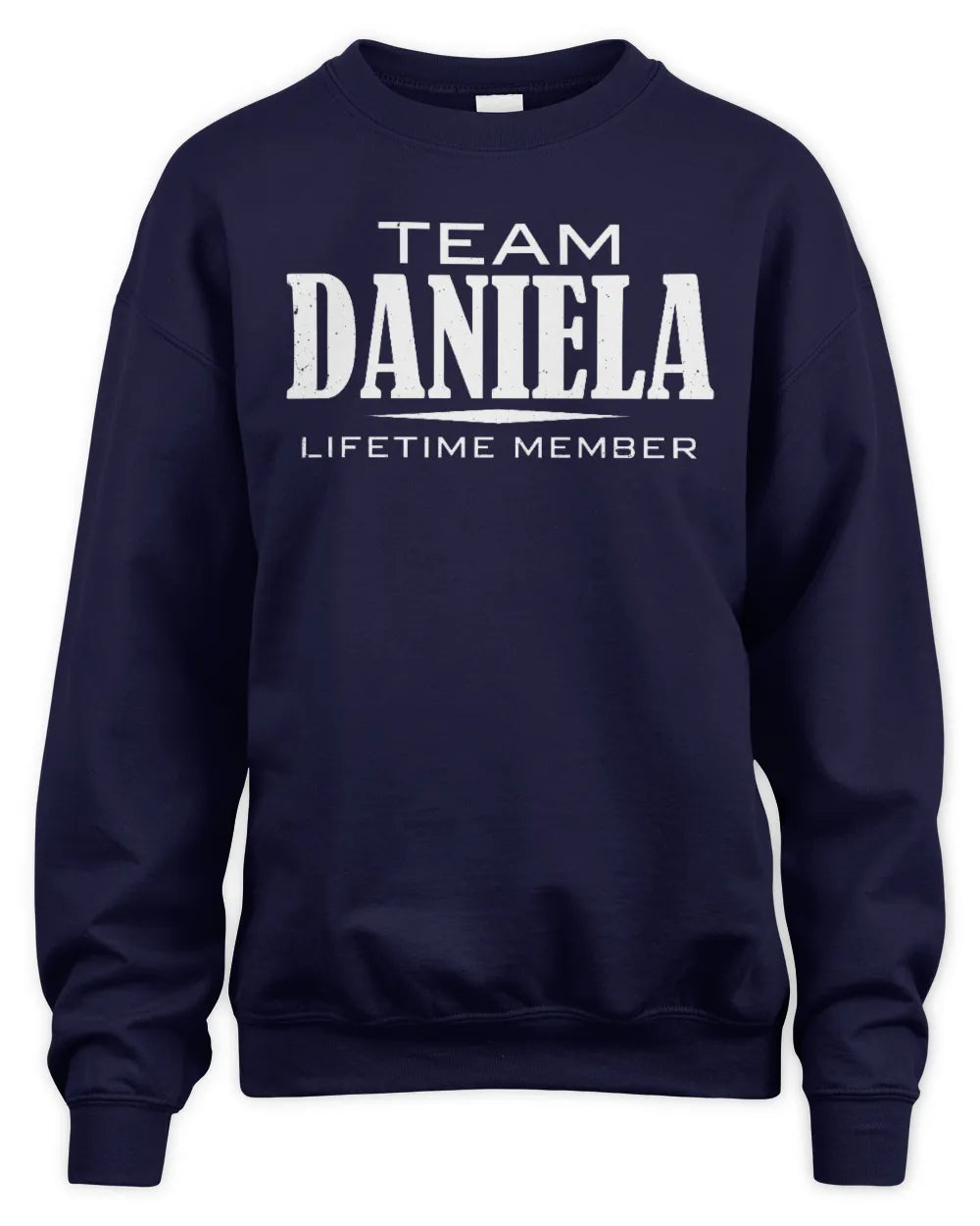 DANIELA BL62-K4-128 - Personalized “Team NAME Lifetime Member” - Unisex Sweatshirt - Navy