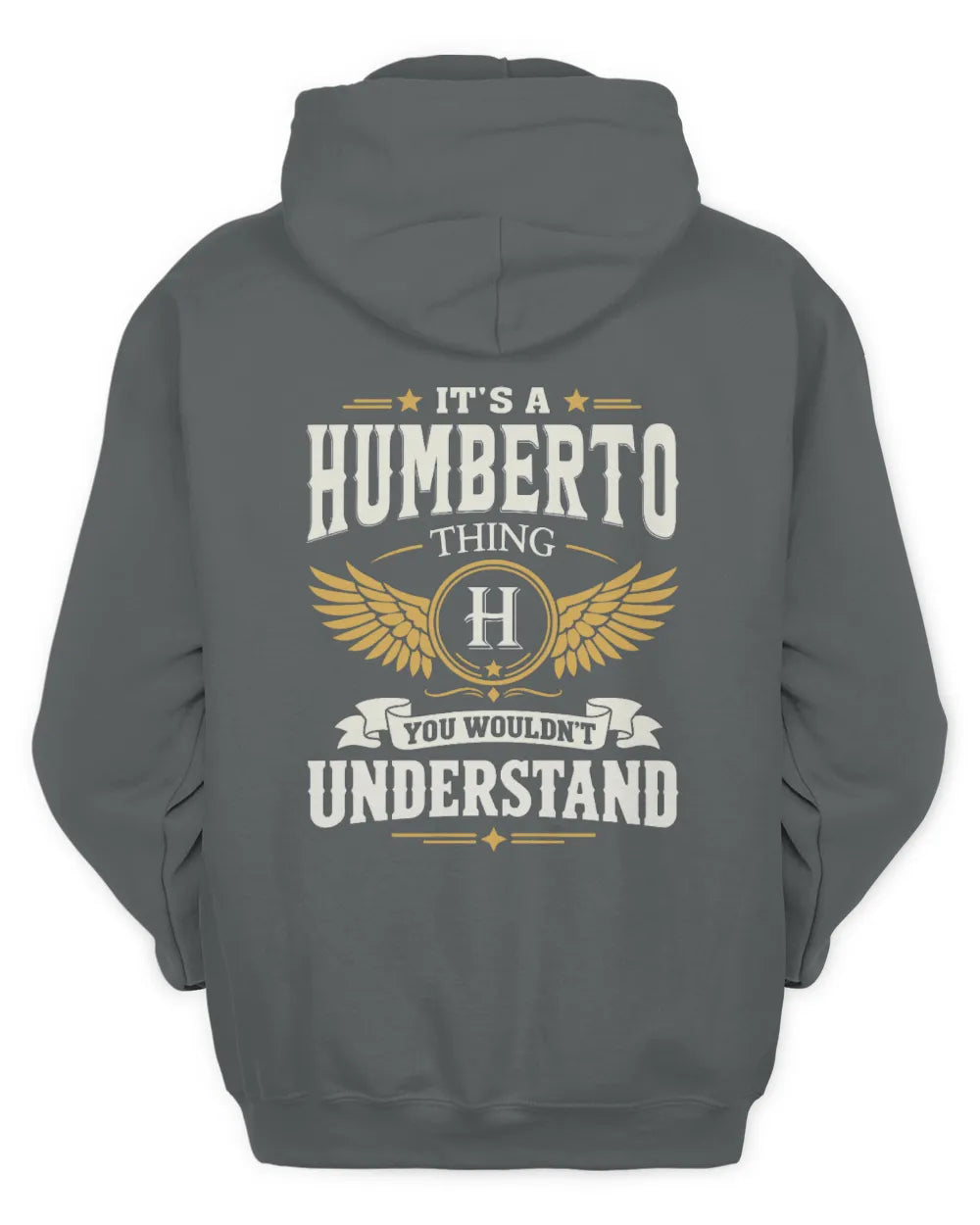 HUMBERTO KT06-M008 It’s a [NAME] Thing – You Wouldn’t Understand | Personalized Vintage T-Shirt - Unisex Hoodie - Charcoal