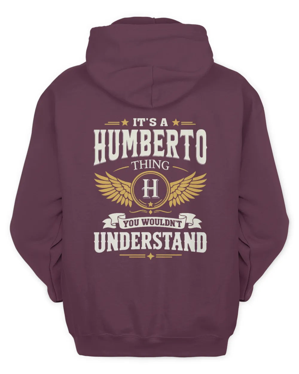 HUMBERTO KT06-M008 It’s a [NAME] Thing – You Wouldn’t Understand | Personalized Vintage T-Shirt - Unisex Hoodie - Maroon