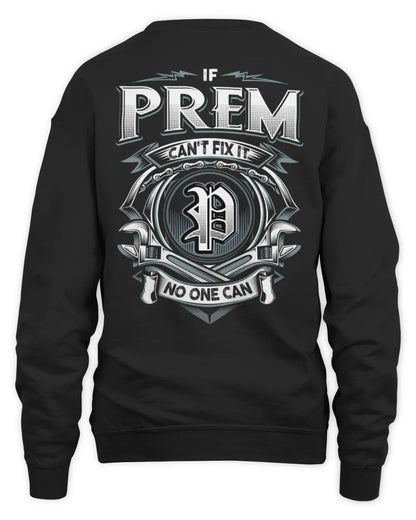 PREM AP81-K4-626 - Personalized Ahmed Quote Apparel “If Ahmed Can't Fix It, No One Can” - Unisex Sweatshirt - Black