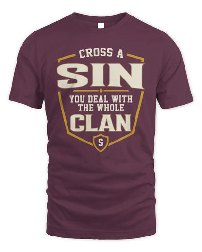 SIN NT1-K008 Cross A/An NAME, You Deal With the Whole Clan | Personalized Vintage T-Shirt - Unisex Standard T-Shirt - Maroon