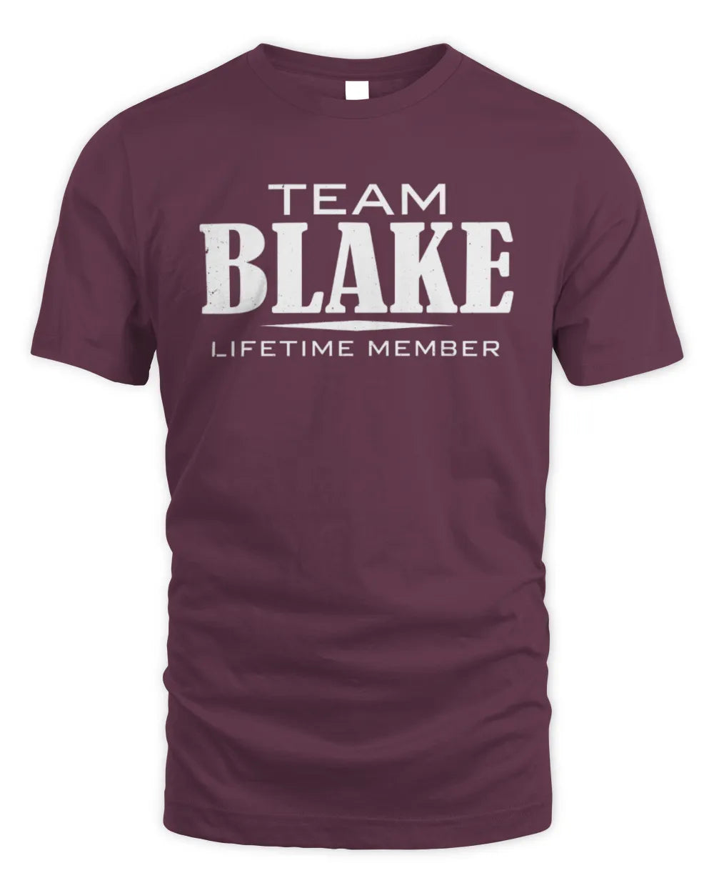 BLAKE BL62-K4-128 - Personalized “Team NAME Lifetime Member” - Unisex Standard T-Shirt - Maroon