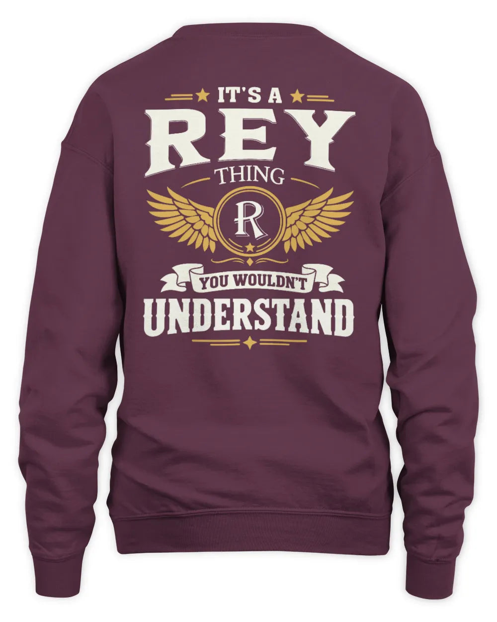 REY KT06-M008 It’s a [NAME] Thing – You Wouldn’t Understand | Personalized Vintage T-Shirt - Unisex Sweatshirt - Maroon