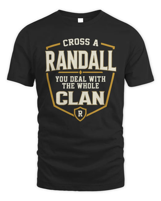 RANDALL NT1-K008 Cross A/An NAME, You Deal With the Whole Clan | Personalized Vintage T-Shirt