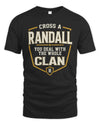 RANDALL NT1-K008 Cross A/An NAME, You Deal With the Whole Clan | Personalized Vintage T-Shirt
