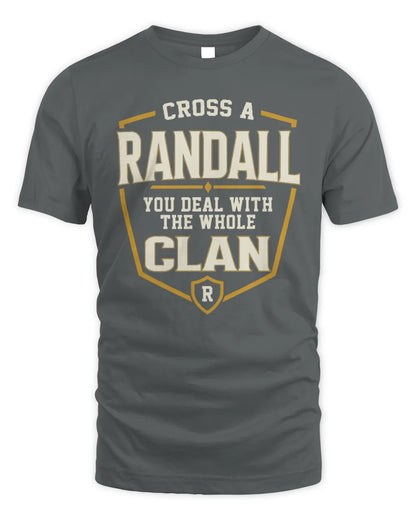 RANDALL NT1-K008 Cross A/An NAME, You Deal With the Whole Clan | Personalized Vintage T-Shirt - Unisex Standard T-Shirt - Charcoal