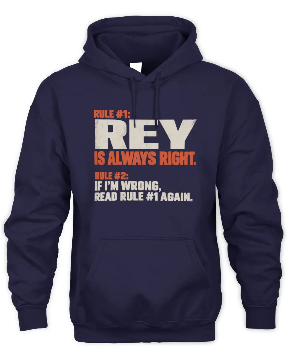 REY NP1-H006 - Always Right Personalized Name T-Shirt – Funny Custom Name Shirt - Unisex Hoodie - Navy