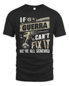 GUERRA TX03 P02 - Personalized Handyman Mechanic Shirt “If NAME Can’t Fix It, We’re All Screwed”