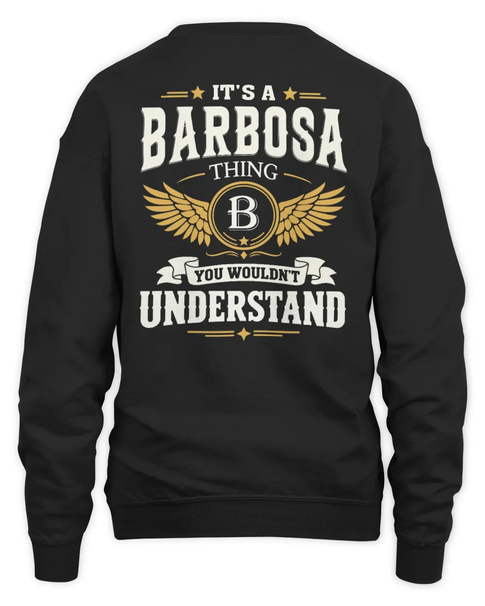 BARBOSA KT06-M008 It’s a [NAME] Thing – You Wouldn’t Understand | Personalized Vintage T-Shirt - Unisex Sweatshirt - Black