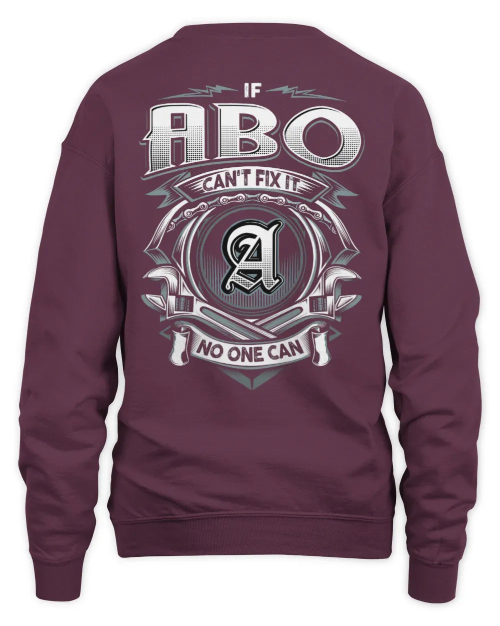 ABO AP81-K4-626 - Personalized Ahmed Quote Apparel “If Ahmed Can't Fix It, No One Can” - Unisex Sweatshirt - Maroon