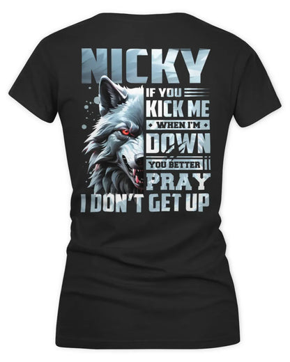 NICKY AP62-K4-666 - Personalized Fierce Wolf Quote Apparel “If You Kick Me When I’m Down, You Better Pray I Don’t Get Up” - Women's V-Neck T-Shirt - Black