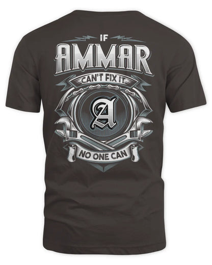 AMMAR AP81-K4-626 - Personalized Ahmed Quote Apparel “If Ahmed Can't Fix It, No One Can” - Unisex Standard T-Shirt - Dark Chocolate