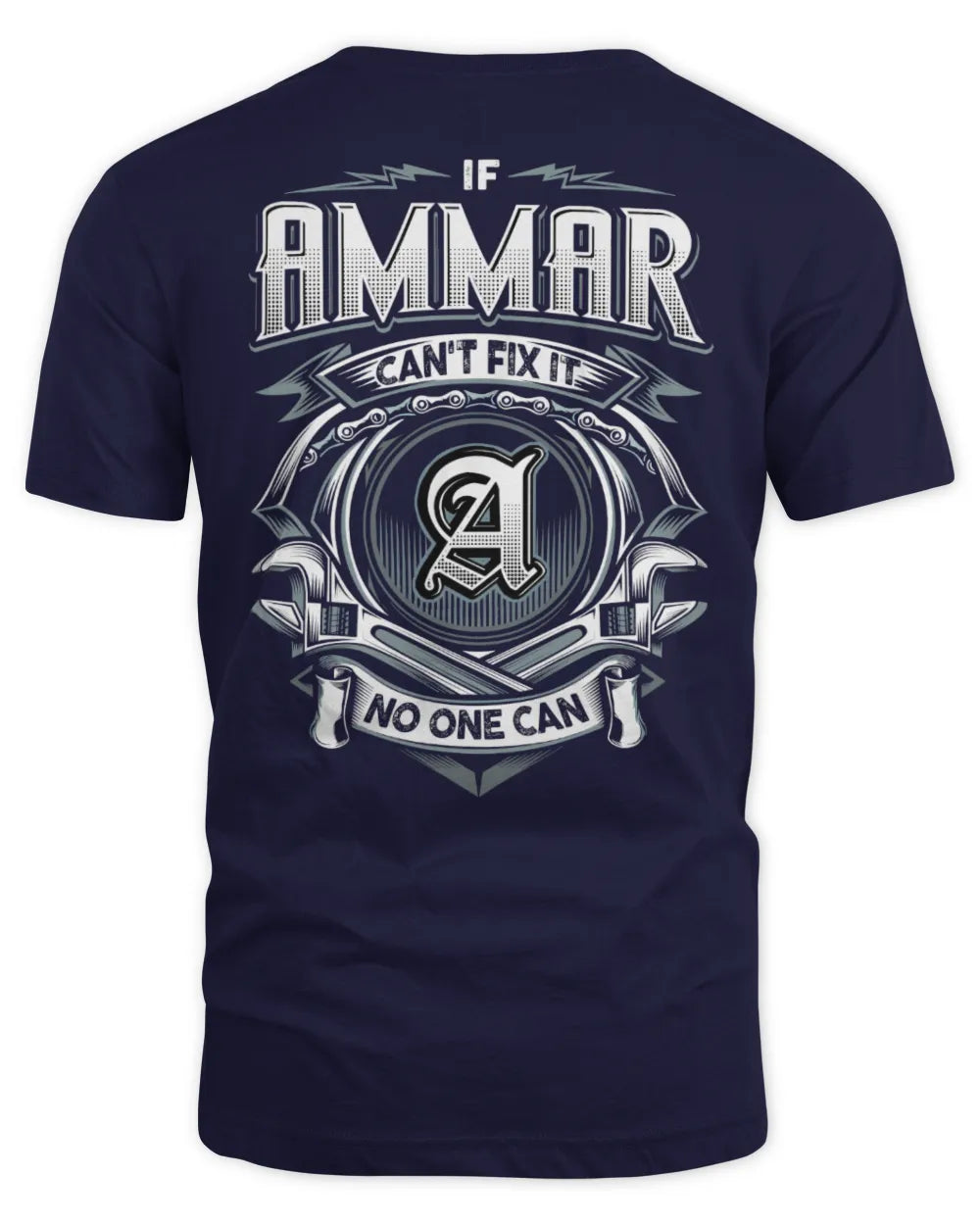 AMMAR AP81-K4-626 - Personalized Ahmed Quote Apparel “If Ahmed Can't Fix It, No One Can” - Unisex Standard T-Shirt - Navy