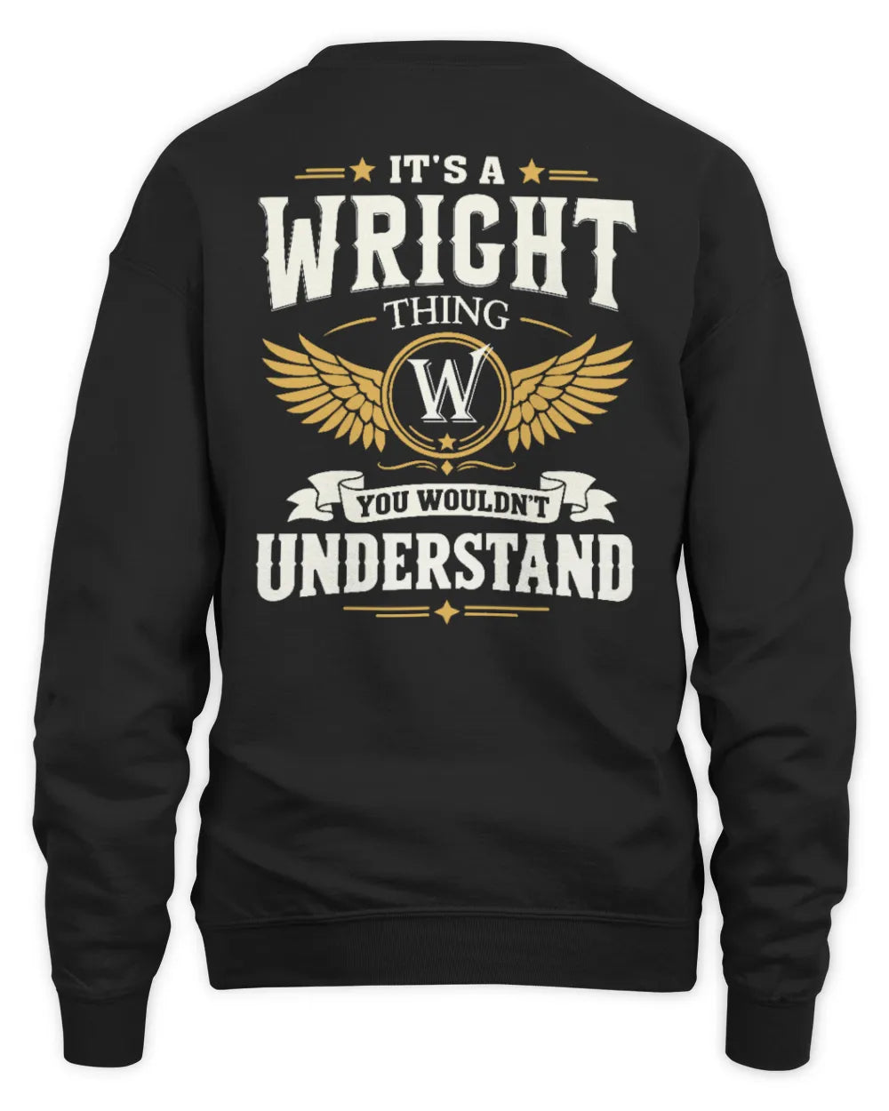 WRIGHT KT06-M008 It’s a [NAME] Thing – You Wouldn’t Understand | Personalized Vintage T-Shirt - Unisex Sweatshirt - Black