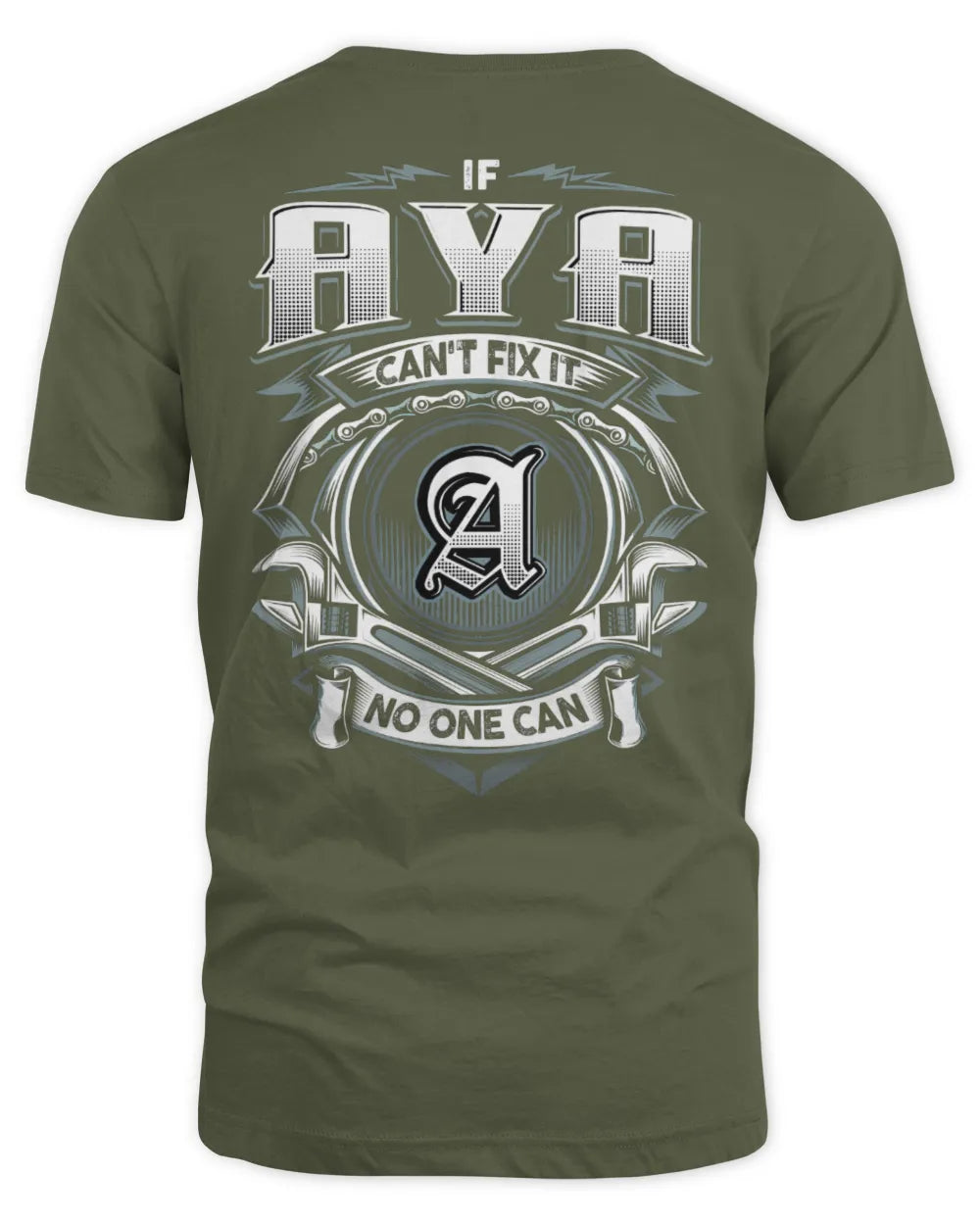 AYA AP81-K4-626 - Personalized Ahmed Quote Apparel “If Ahmed Can't Fix It, No One Can” - Unisex Standard T-Shirt - Military Green