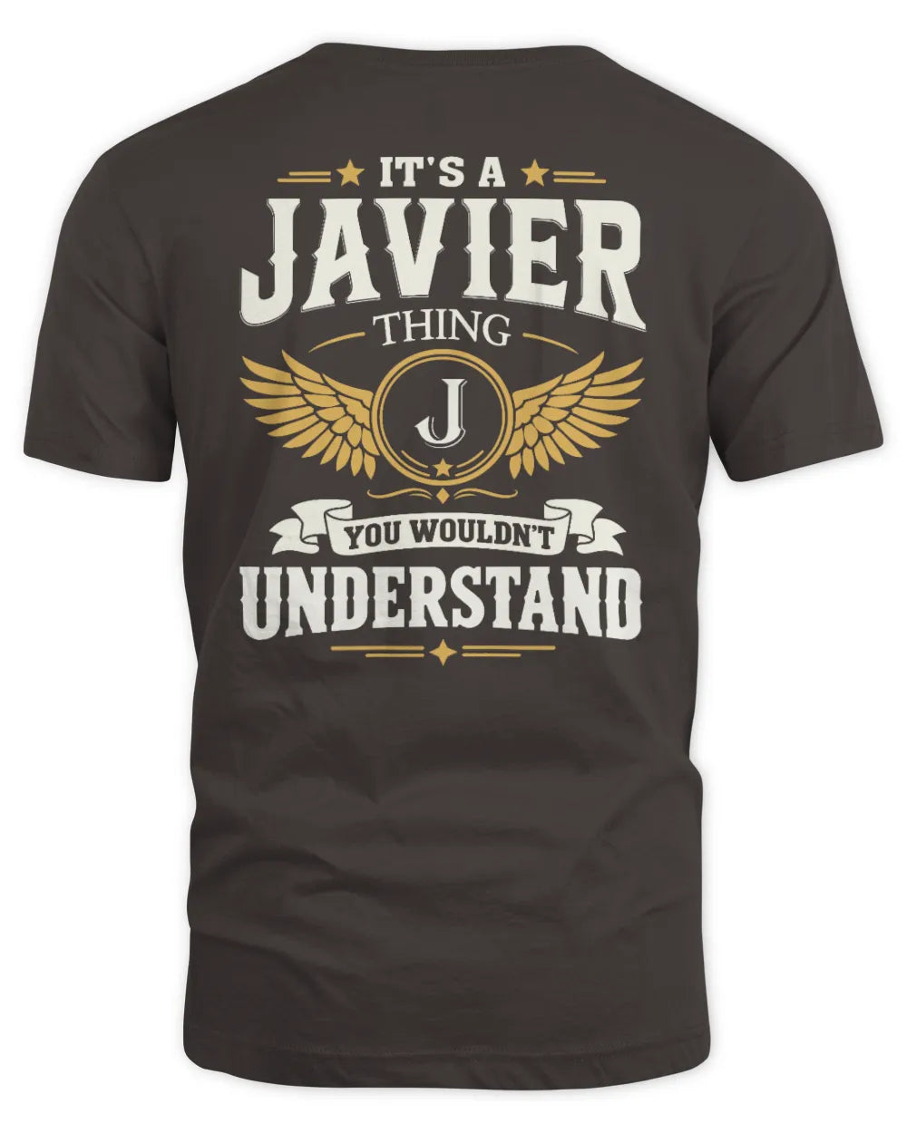 JAVIER KT06-M008 It’s a [NAME] Thing – You Wouldn’t Understand | Personalized Vintage T-Shirt - Unisex Standard T-Shirt - Dark Chocolate