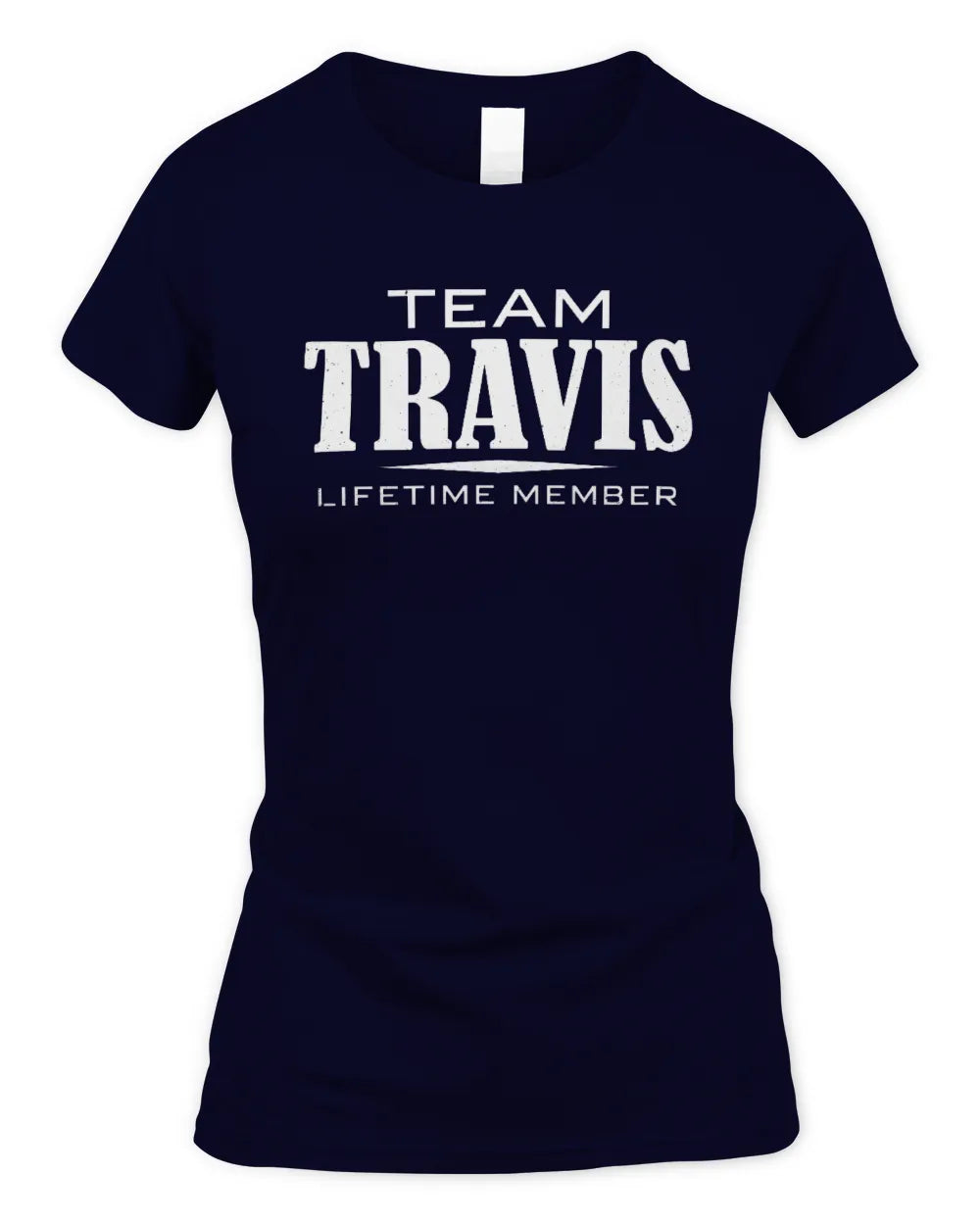 TRAVIS BL62-K4-128 - Personalized “Team NAME Lifetime Member” - Women's Standard T-Shirt - Navy