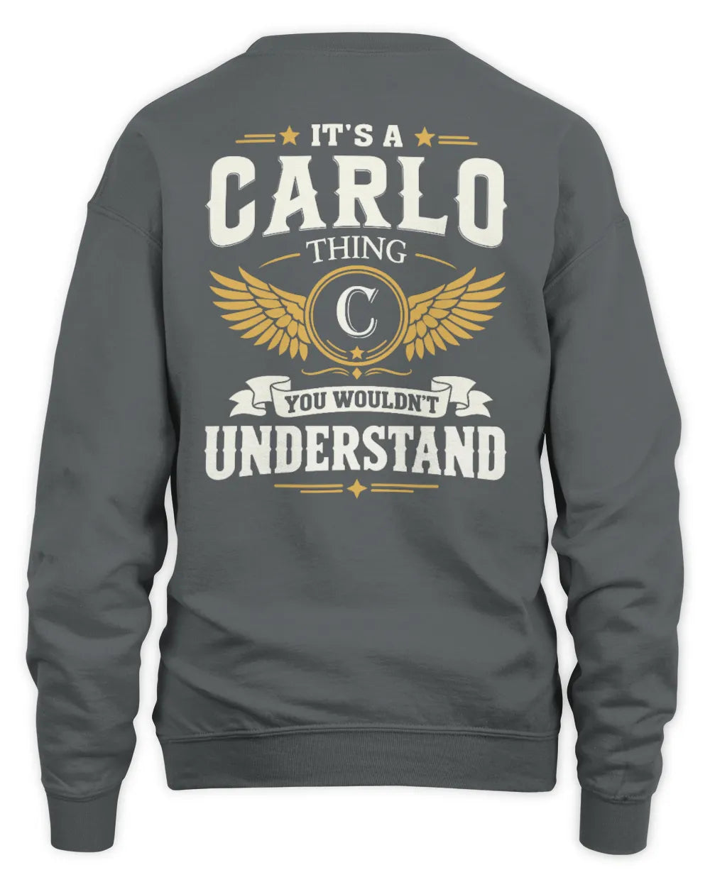 CARLO KT06-M008 It’s a [NAME] Thing – You Wouldn’t Understand | Personalized Vintage T-Shirt - Unisex Sweatshirt - Charcoal