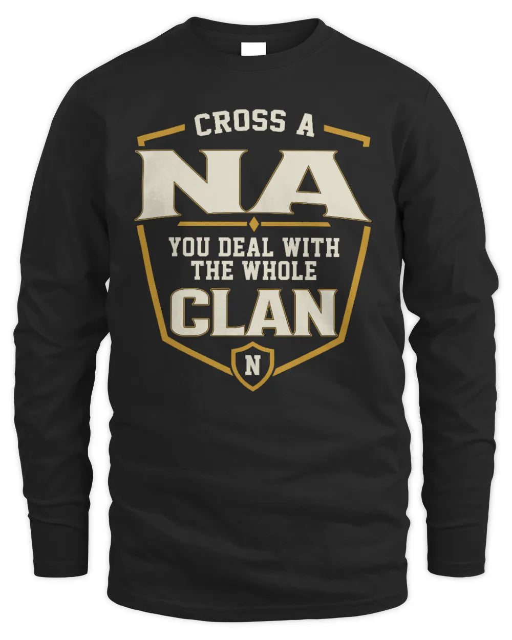 NA NT1-K008 Cross A/An NAME, You Deal With the Whole Clan | Personalized Vintage T-Shirt - Men's Long Sleeved T-Shirt - Black