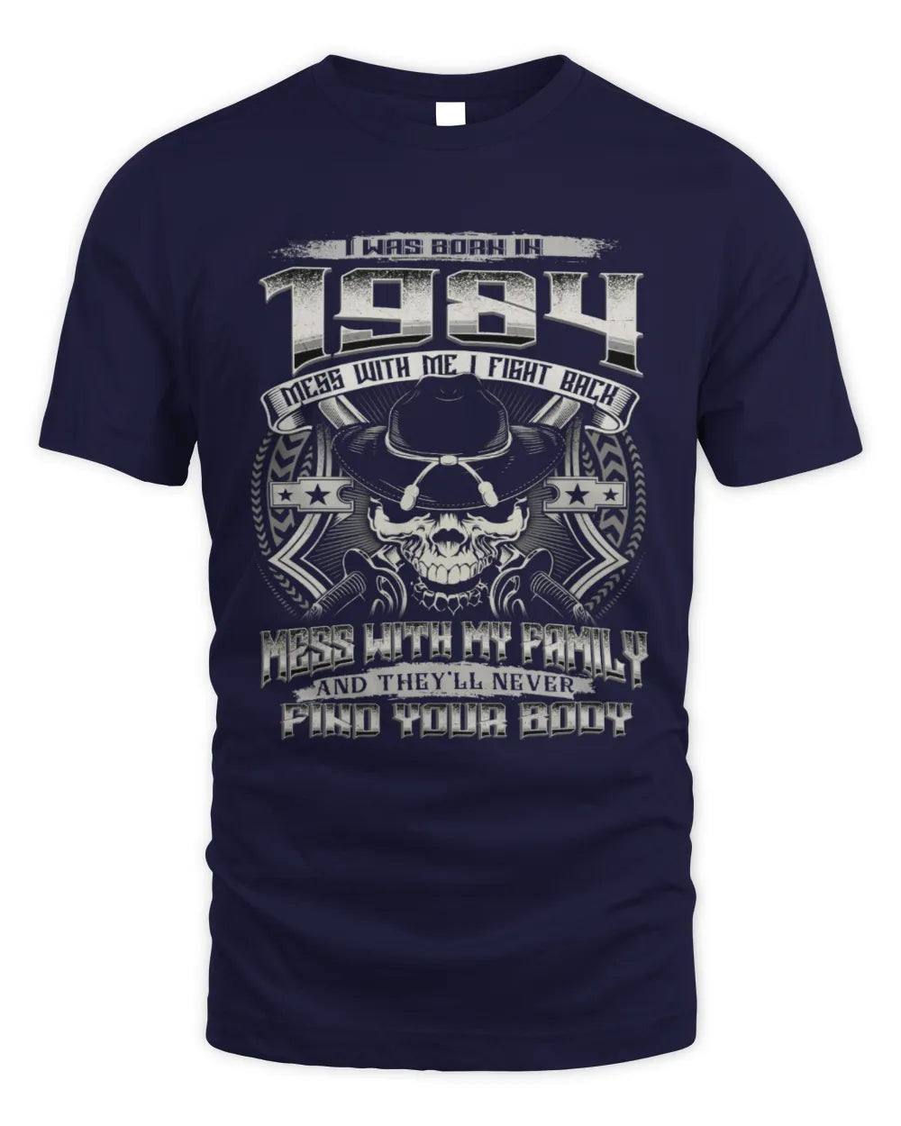 1984 HH89-K2 – Protective Family Quote T-Shirt - Unisex Standard T-Shirt - Navy
